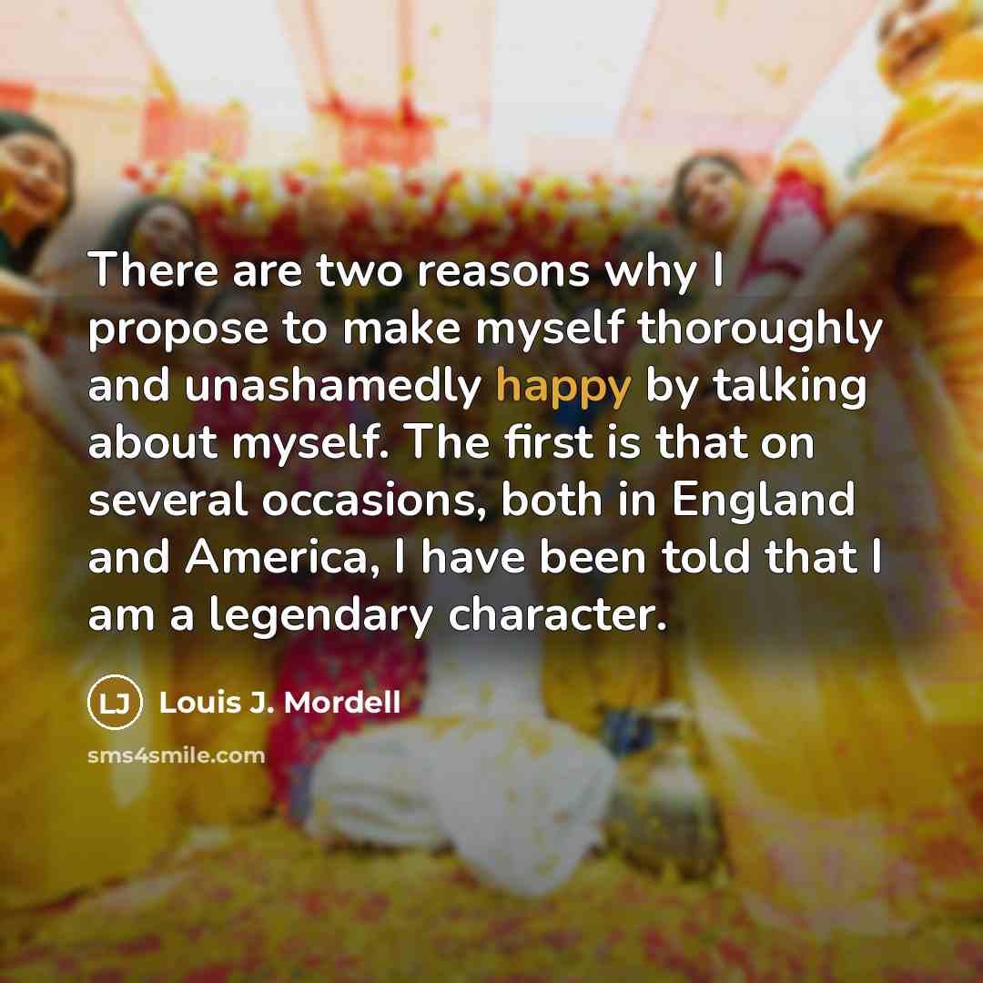 “There are two reasons why I propose to make myself…” quote by Louis J. Mordell
