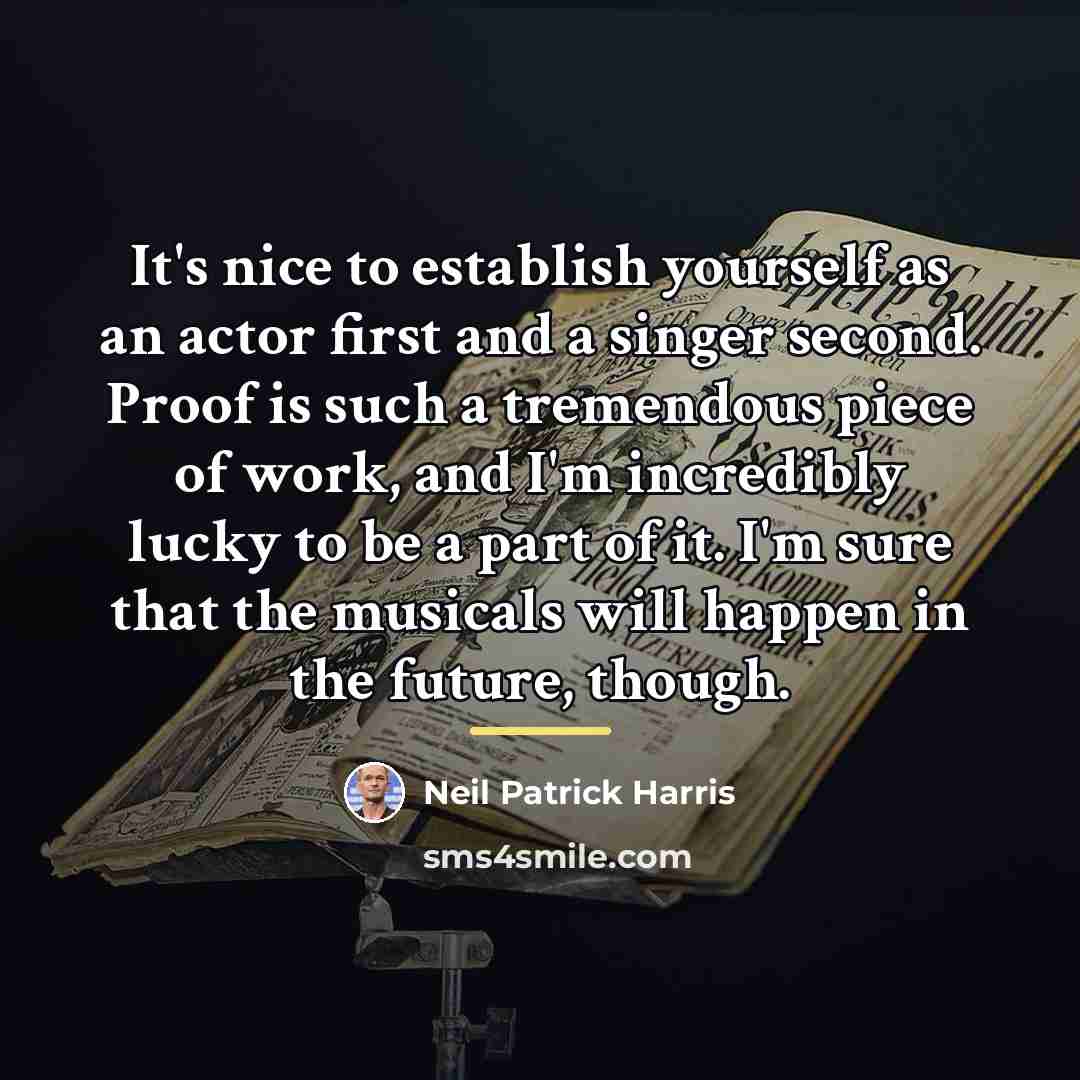 “It's nice to establish yourself as an actor first and…” quote by Neil Patrick Harris