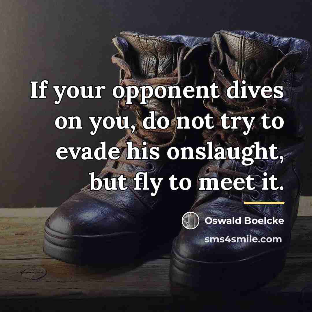 “If your opponent dives on you, do not try to…” quote by Oswald Boelcke