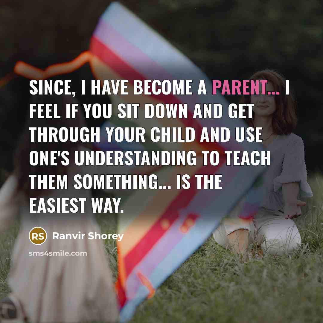 “Since, I have become a parent... I feel if you…” quote by Ranvir Shorey