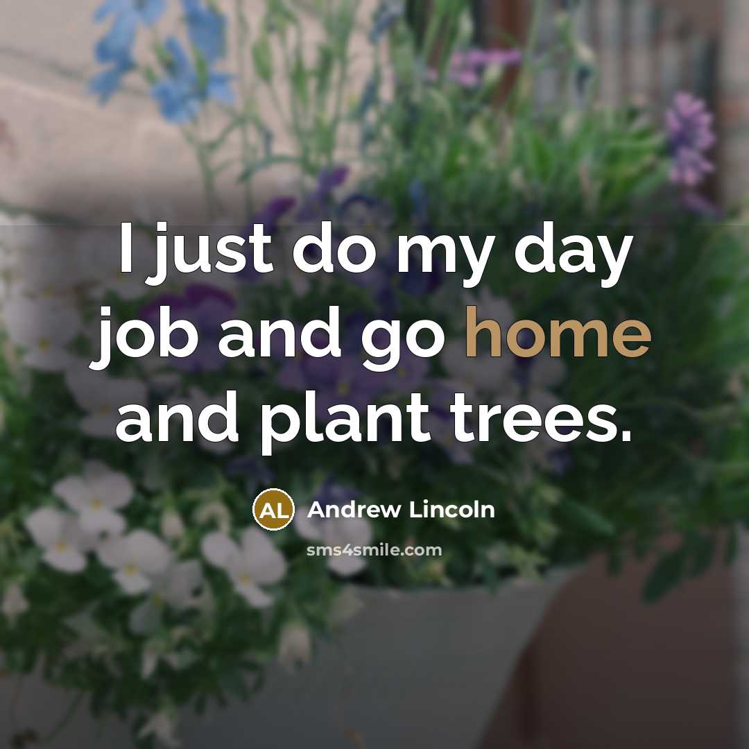 “I just do my day job and go home and…” quote by Andrew Lincoln