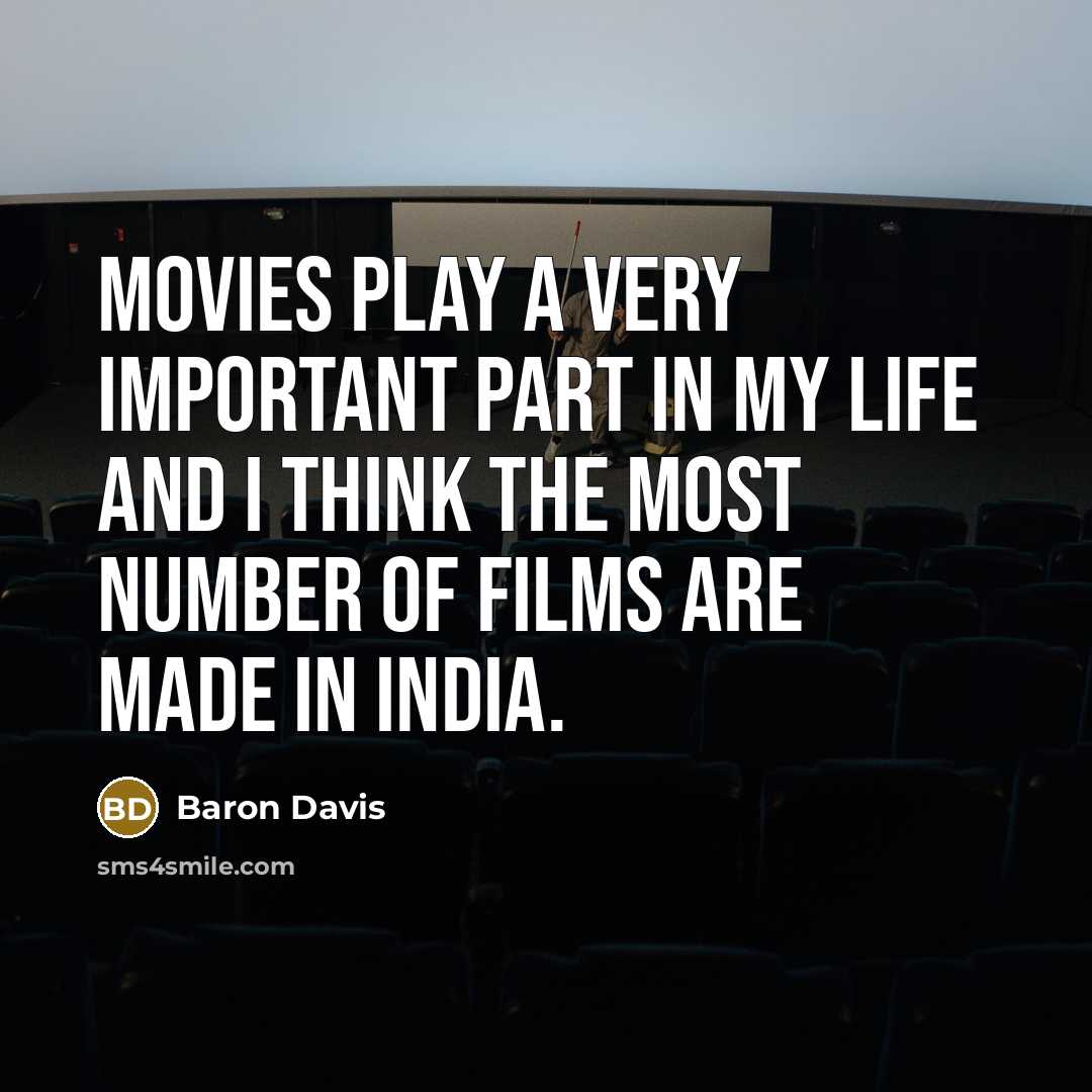 “Movies play a very important part in my life and…” quote by Baron Davis