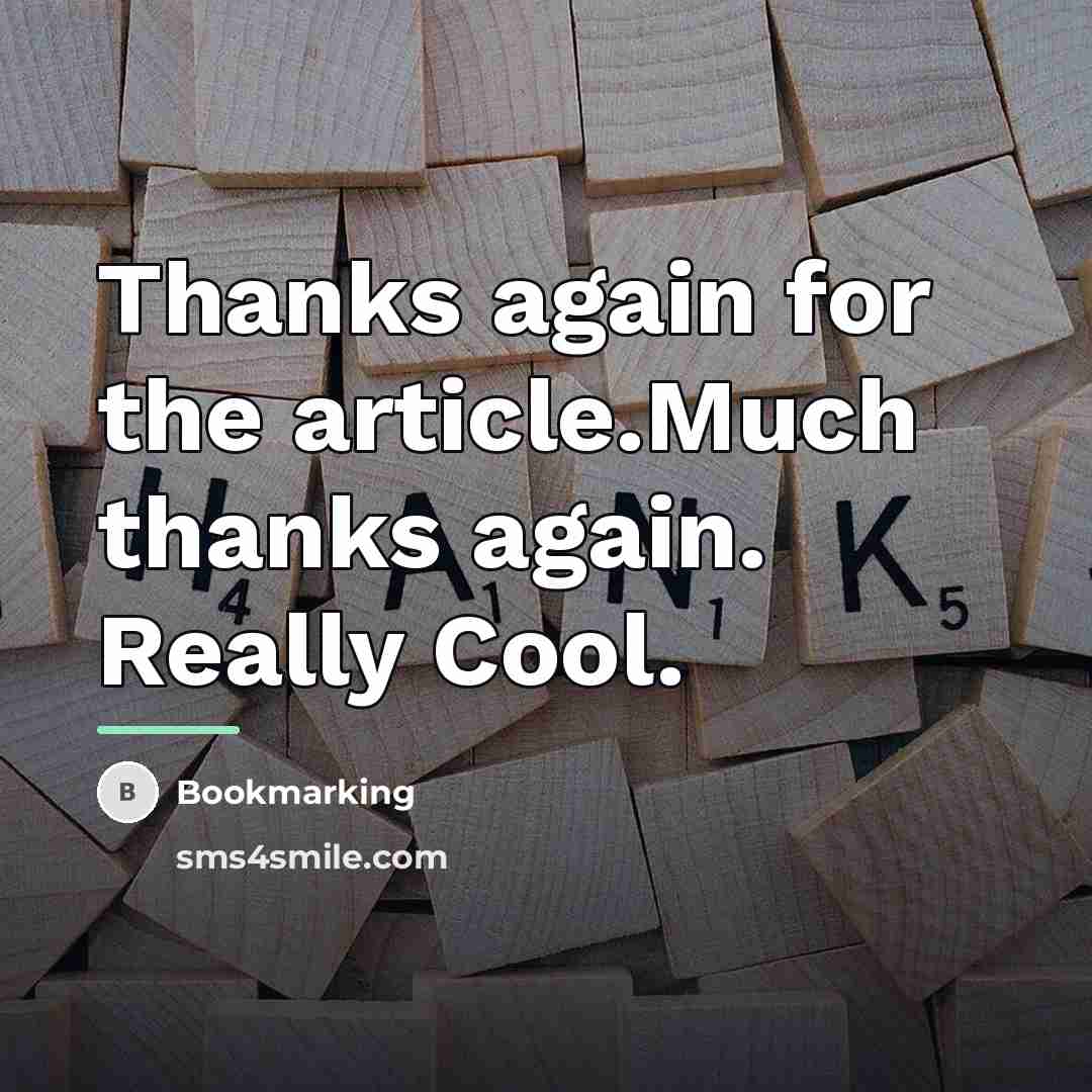 “Thanks again for the article.Much thanks again. Really Cool.…” quote by Bookmarking
