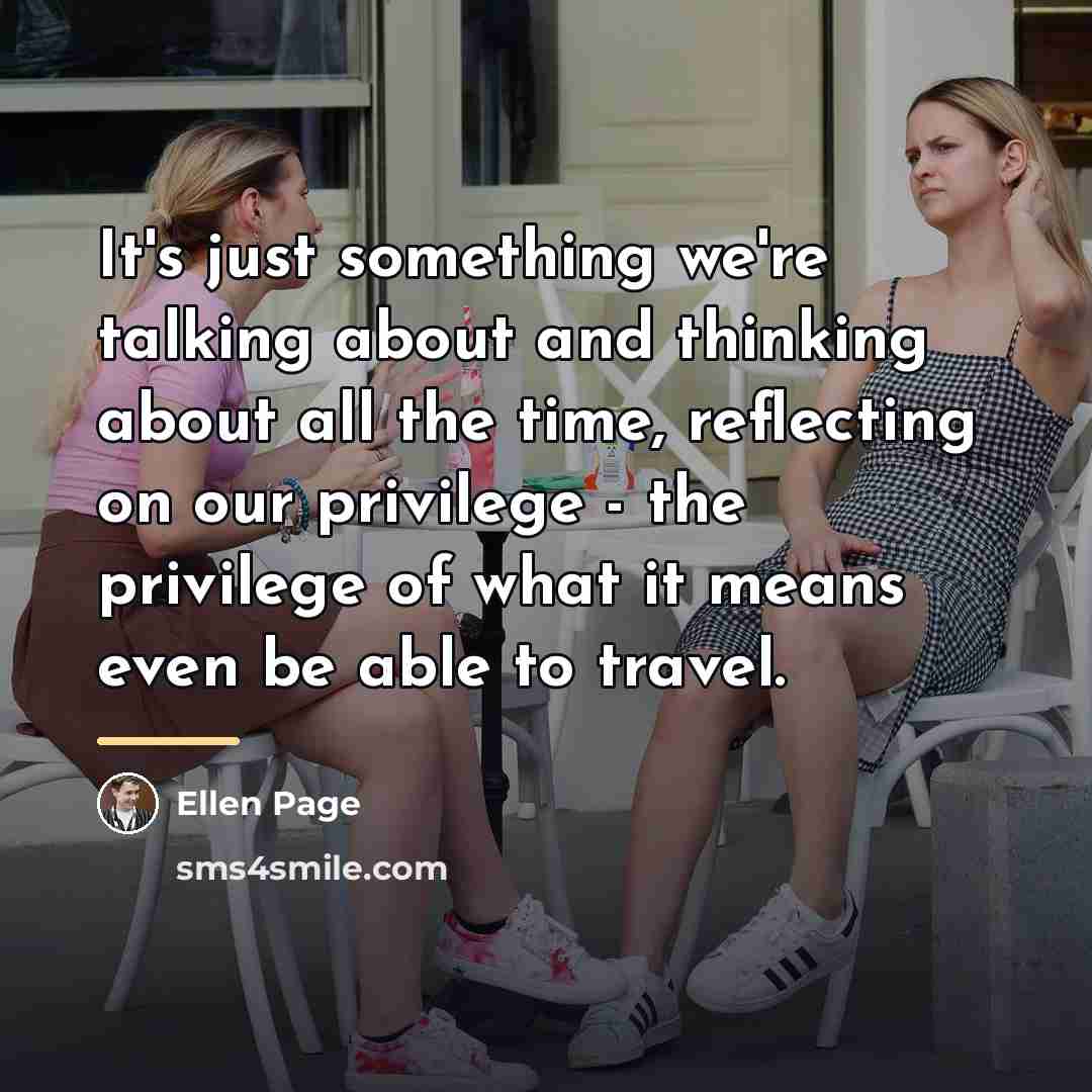 “It's just something we're talking about and thinking about all…” quote by Ellen Page