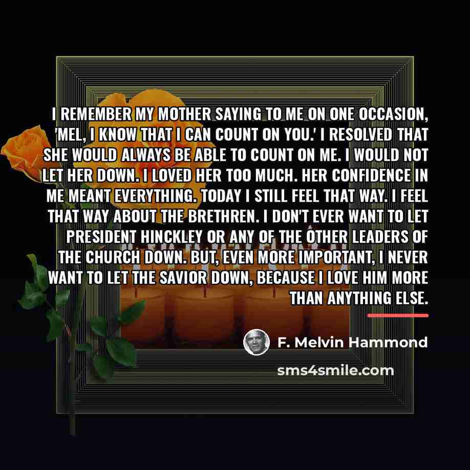 “I remember my mother saying to me on one occasion,…” quote by F. Melvin Hammond
