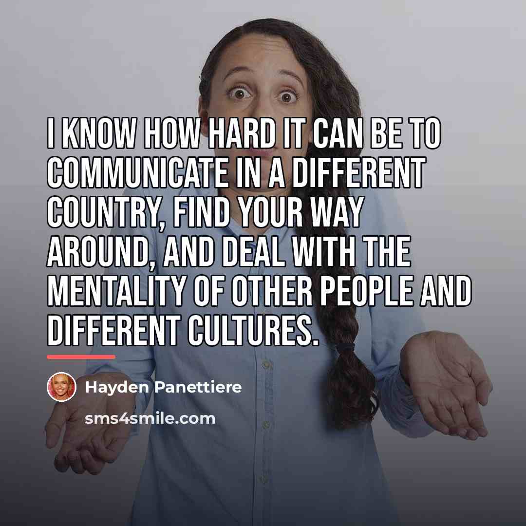 “I know how hard it can be to communicate in…” quote by Hayden Panettiere