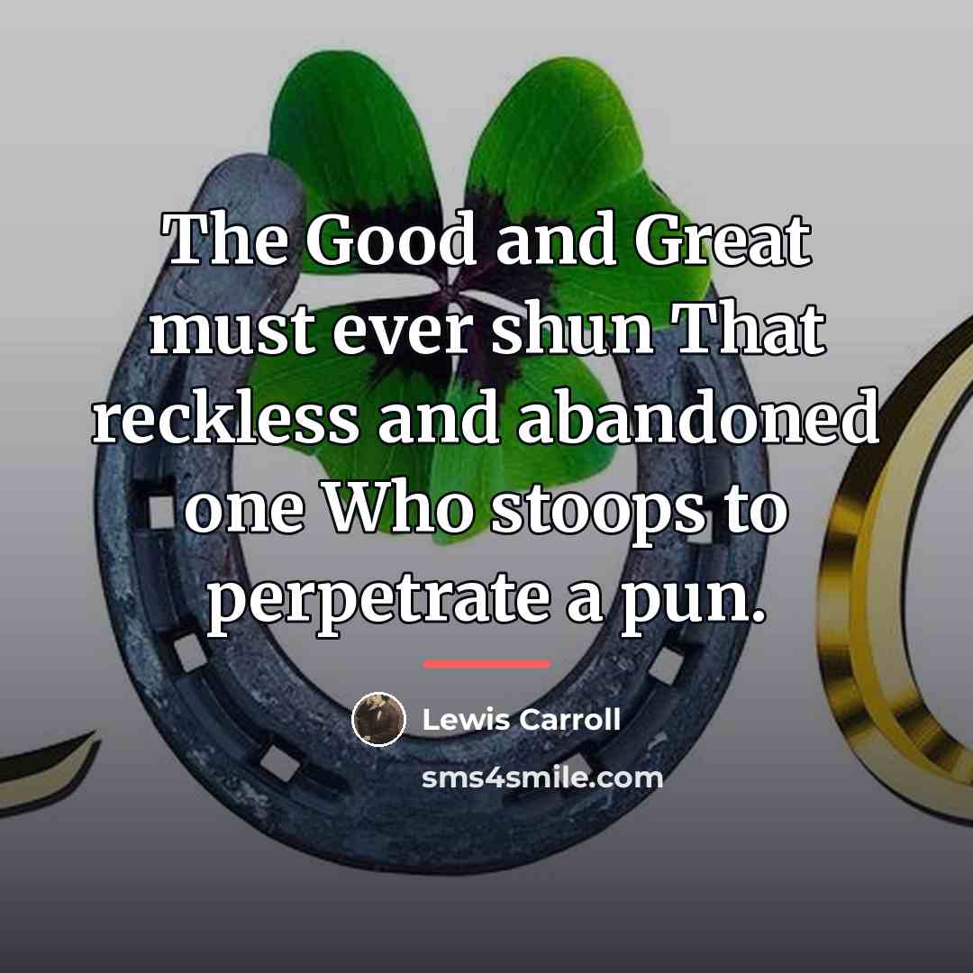 “The Good and Great must ever shun That reckless and…” quote by Lewis Carroll