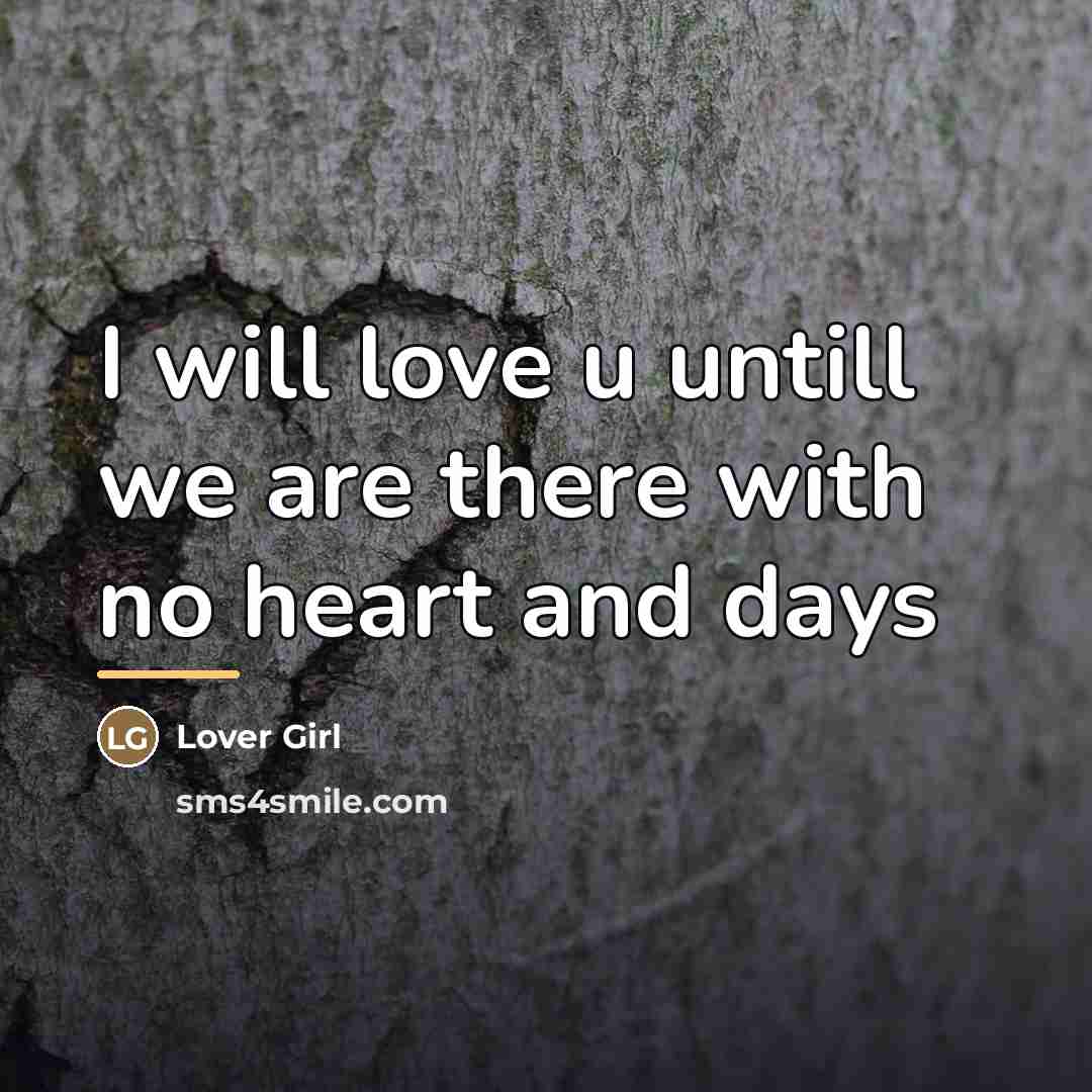 “I will love u untill we are there with no…” quote by Lover Girl