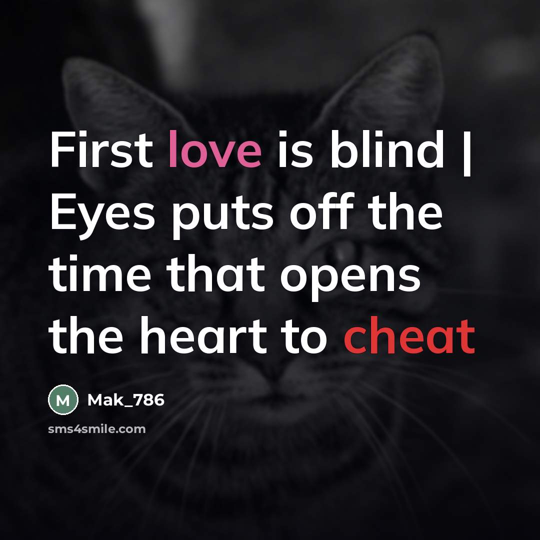 “First love is blind | Eyes puts off the time…” quote by Mak_786