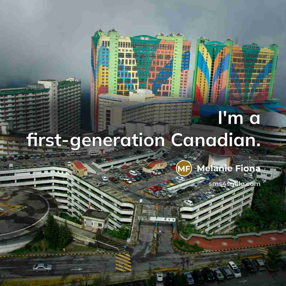 “I'm a first-generation Canadian.” quote by Melanie Fiona