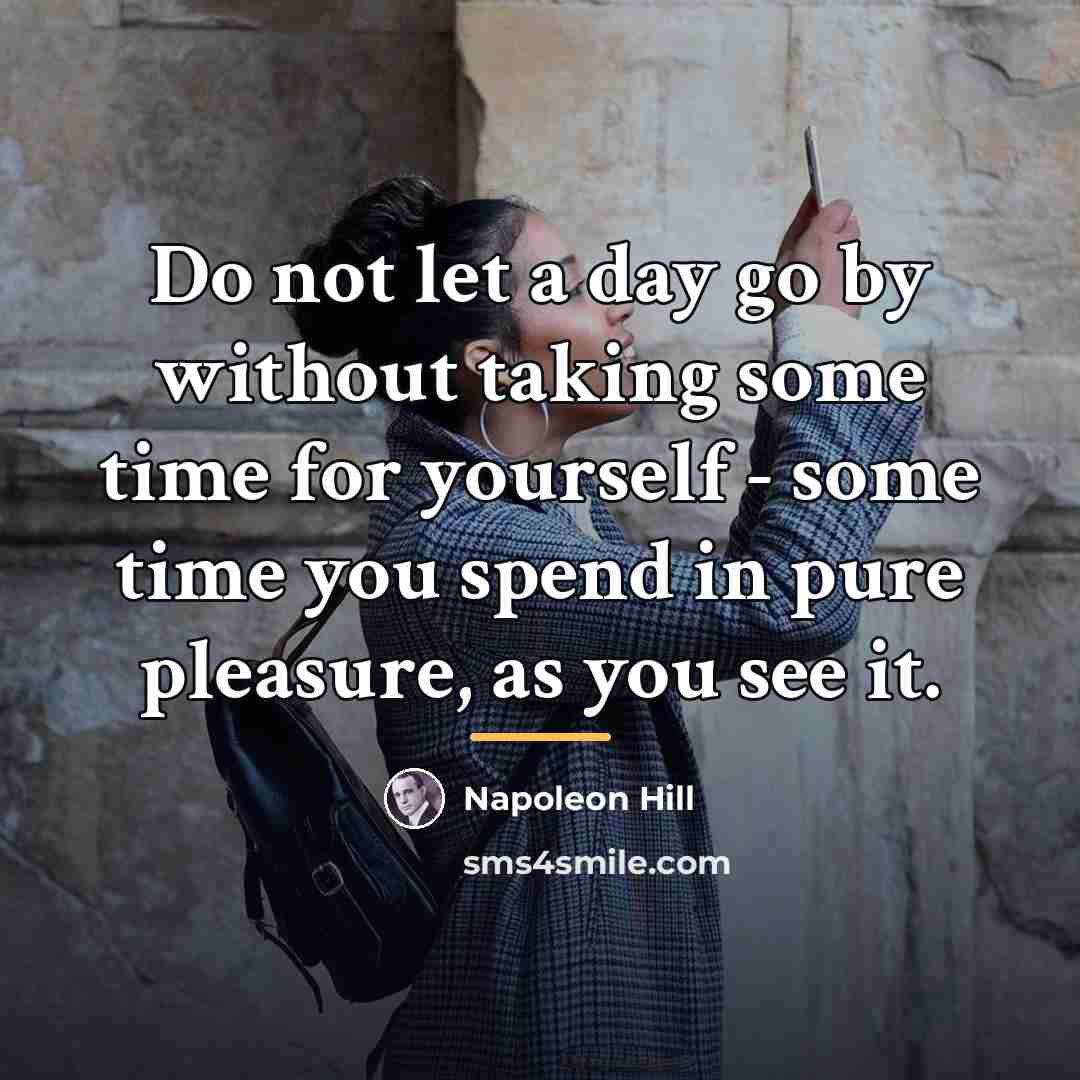“Do not let a day go by without taking some…” quote by Napoleon Hill