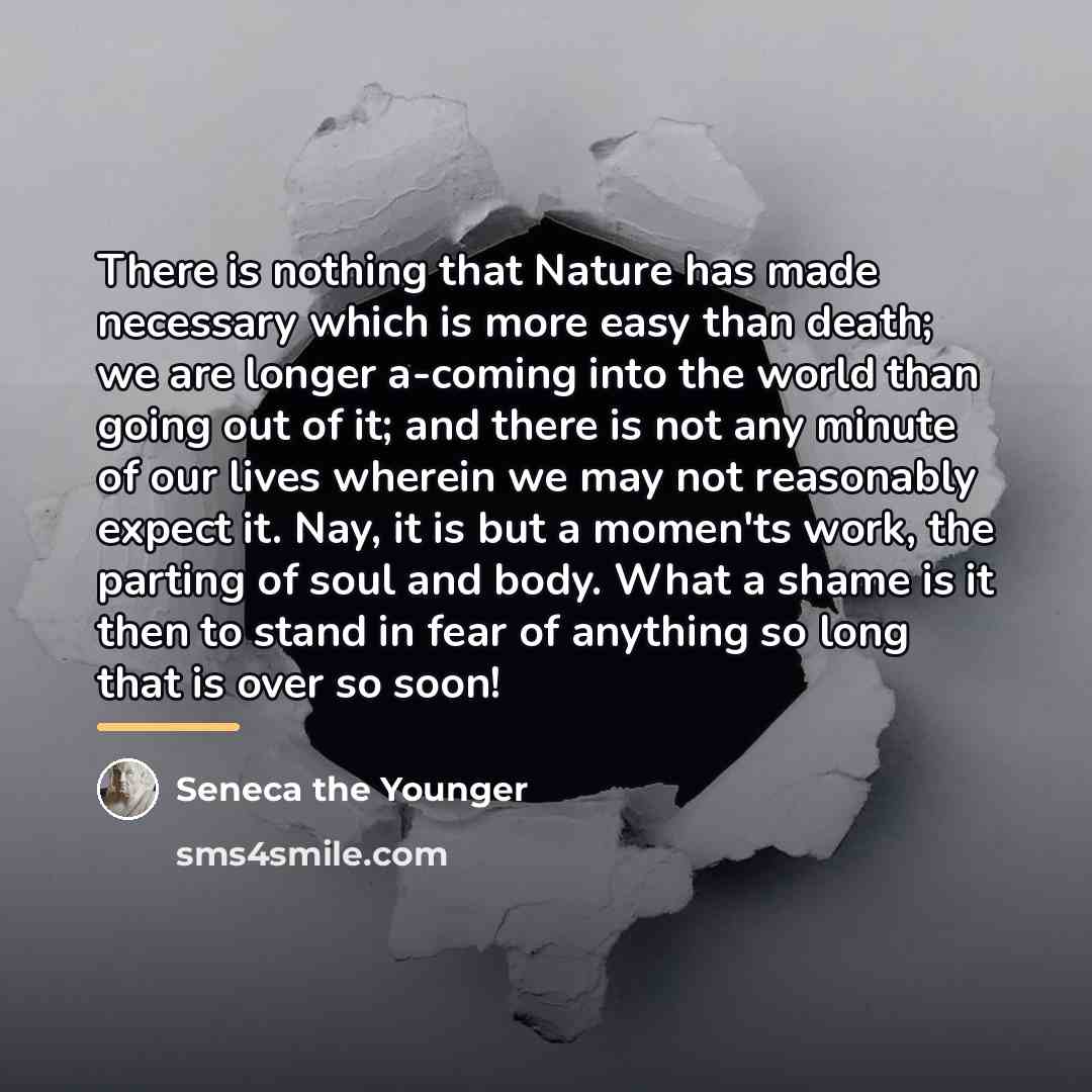 “There is nothing that Nature has made necessary which is…” quote by Seneca the Younger