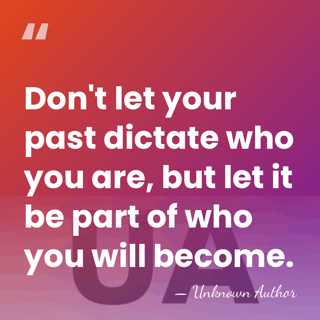Don't let your past dictate who you are, but let it be&hellip; - Louis Mandylor