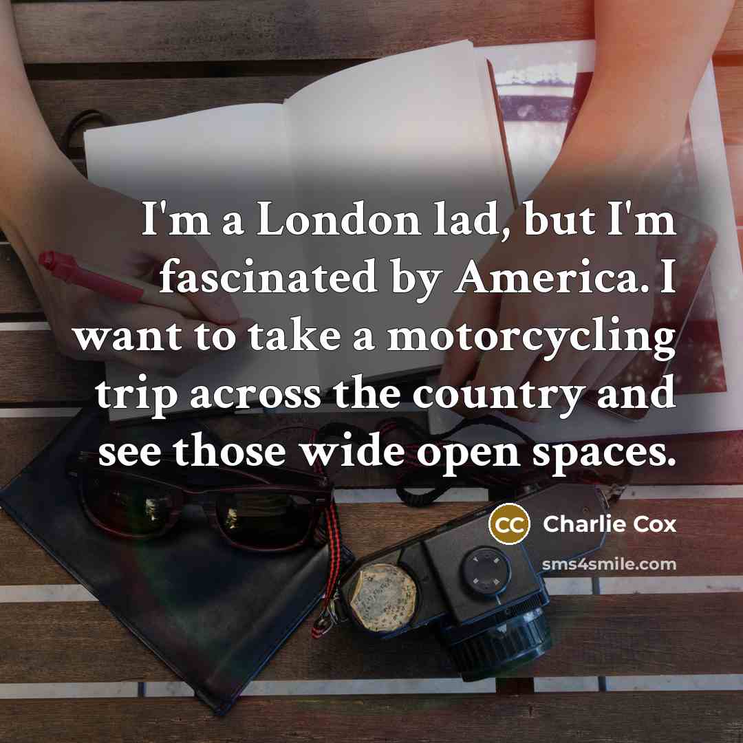 “I'm a London lad, but I'm fascinated by America. I…” quote by Charlie Cox