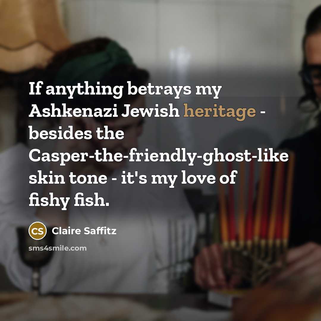 “If anything betrays my Ashkenazi Jewish heritage - besides the…” quote by Claire Saffitz