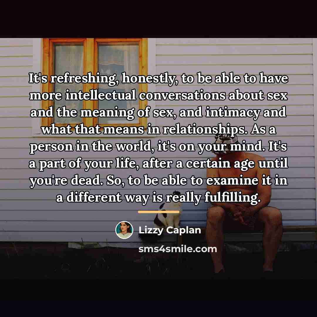 “It's refreshing, honestly, to be able to have more intellectual…” quote by Lizzy Caplan