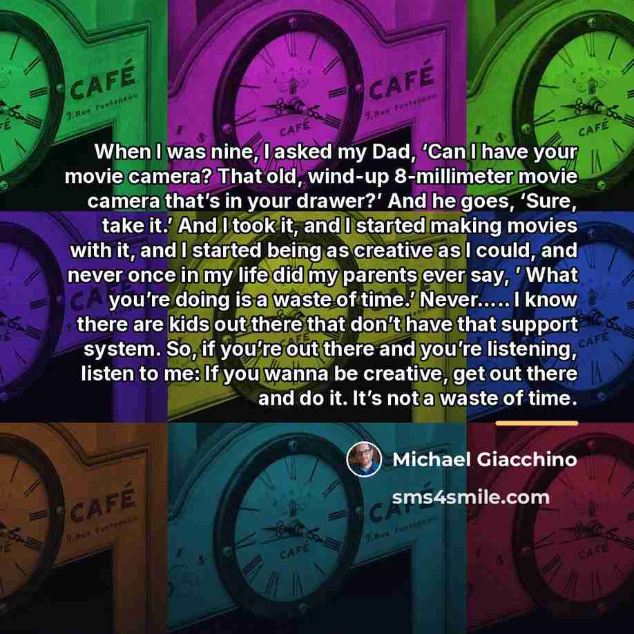 “When I was nine, I asked my Dad, ‘Can I…” quote by Michael Giacchino