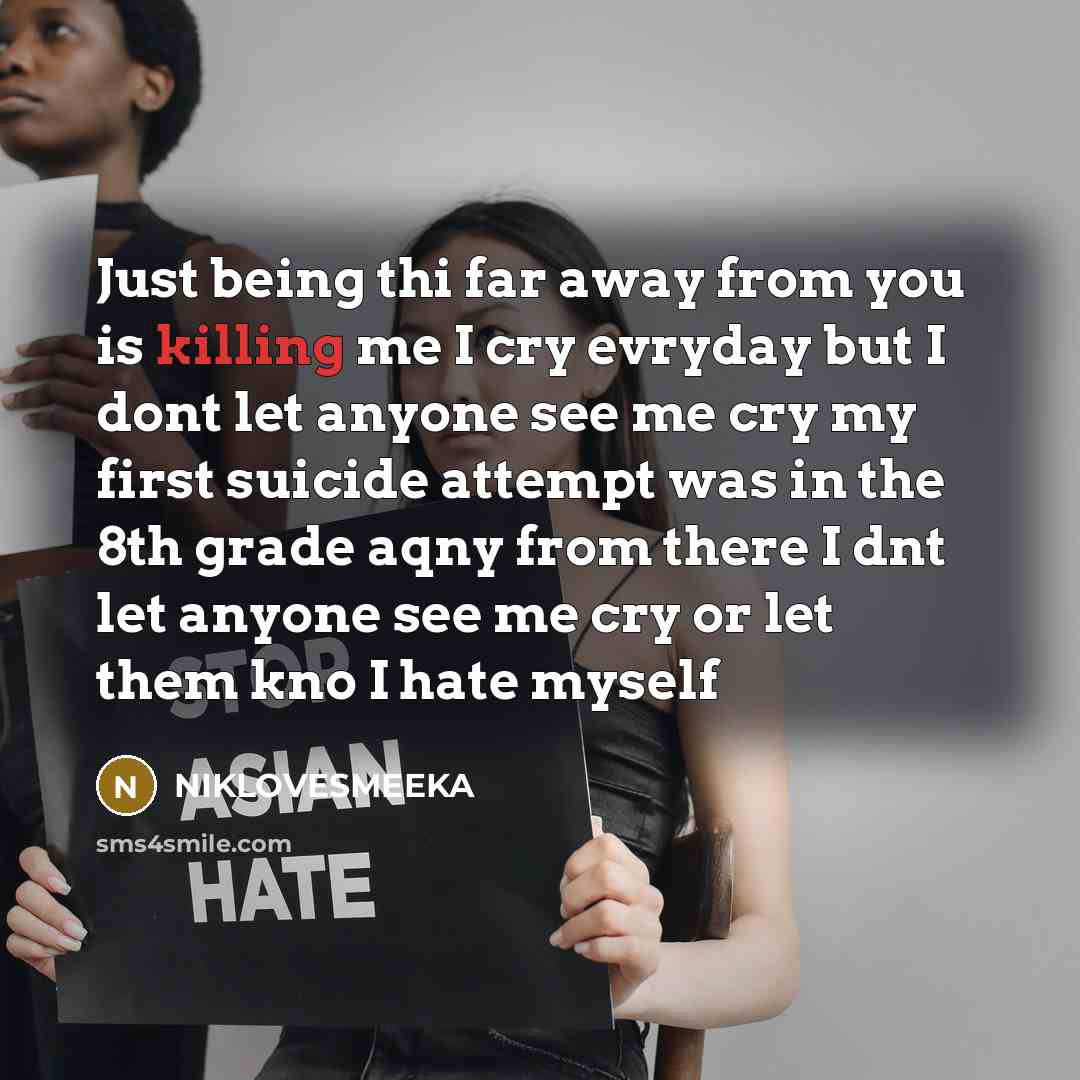 “Just being thi far away from you is killing me…” quote by NIKLOVESMEEKA