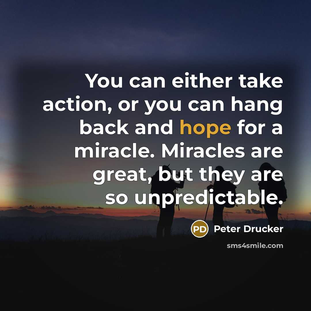 “You can either take action, or you can hang back…” quote by Peter Drucker