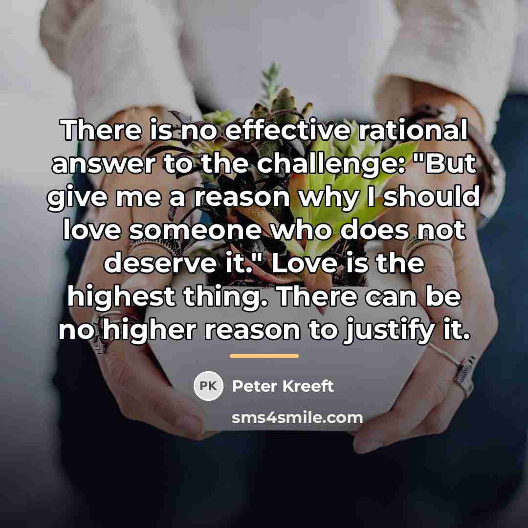 “There is no effective rational answer to the challenge: "But…” quote by Peter Kreeft