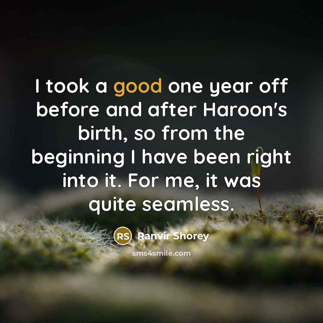 “I took a good one year off before and after…” quote by Ranvir Shorey