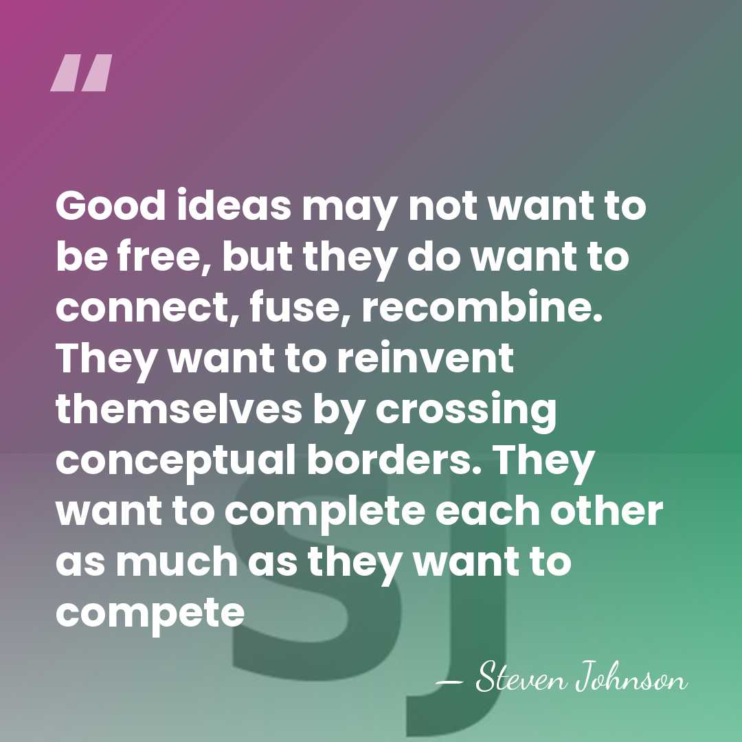 Good ideas may not want to be free, but they do want&hellip; - Steven Johnson