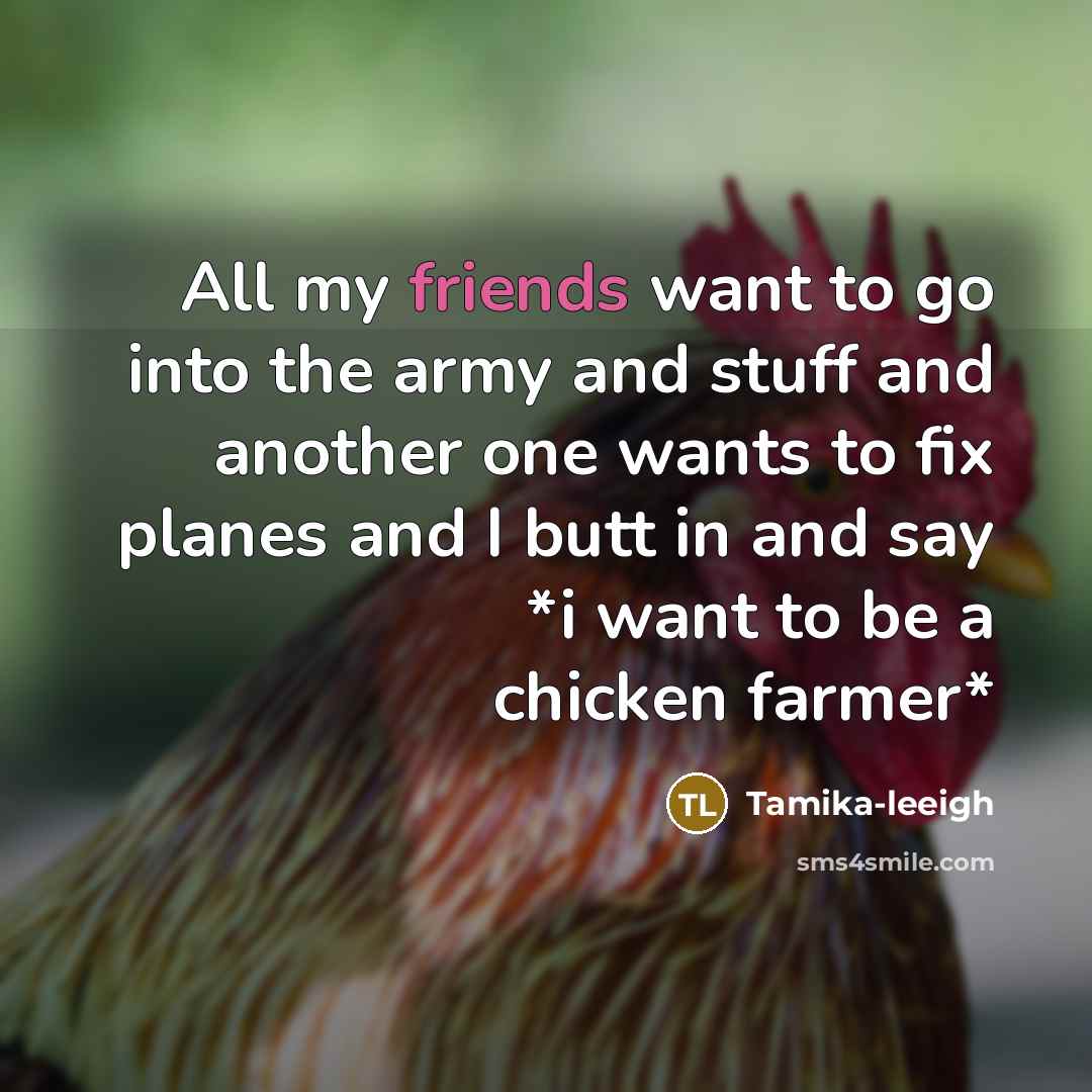 “All my friends want to go into the army and…” quote by Tamika-leeigh