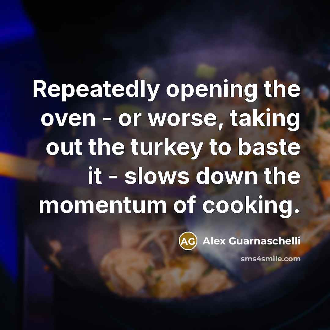 “Repeatedly opening the oven - or worse, taking out the…” quote by Alex Guarnaschelli