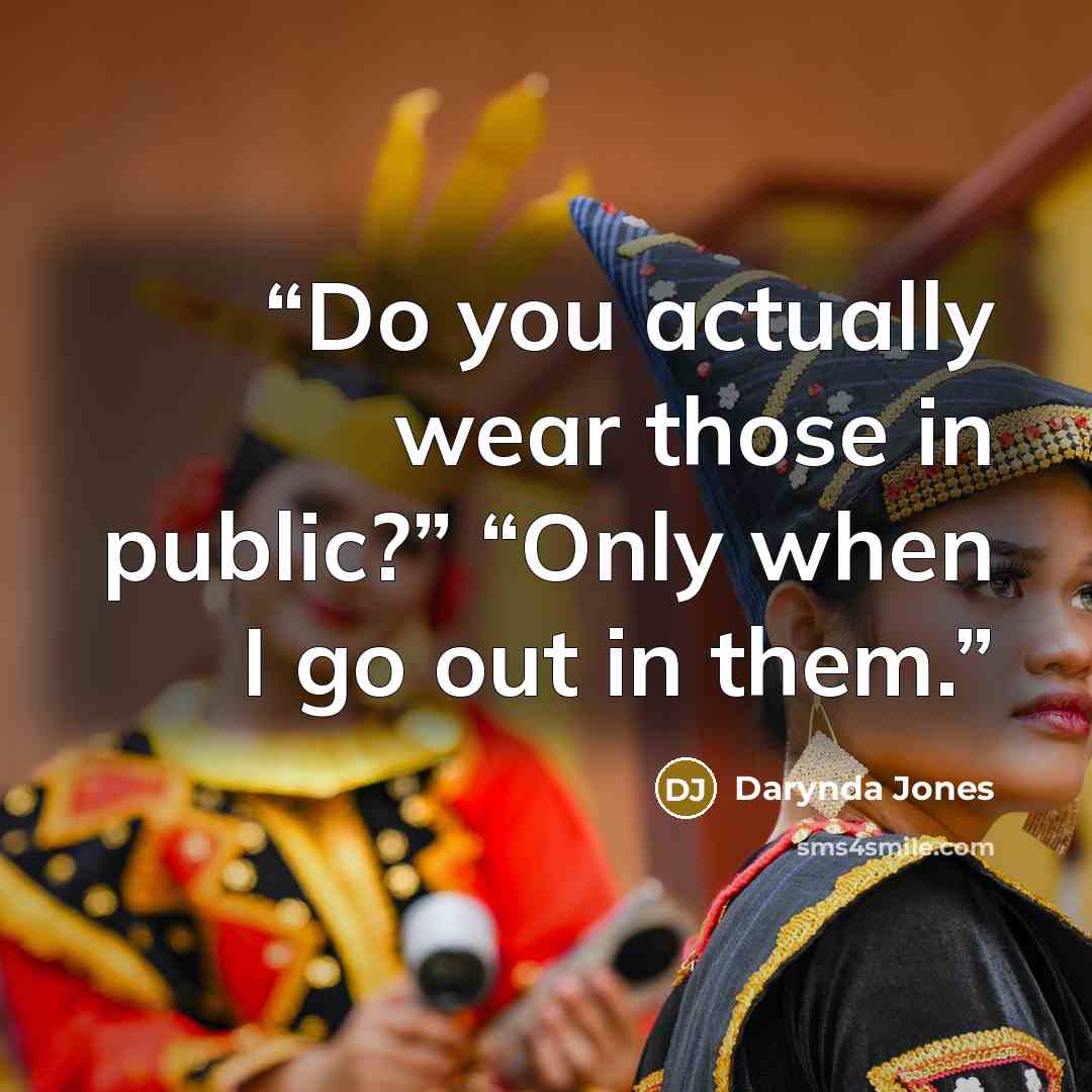 “Do you actually wear those in public?” “Only when I go out in them.” quote by Darynda Jones