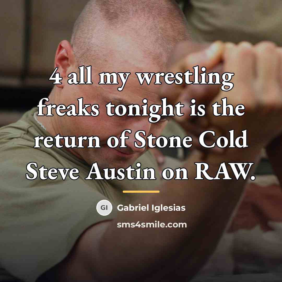 “4 all my wrestling freaks tonight is the return of…” quote by Gabriel Iglesias