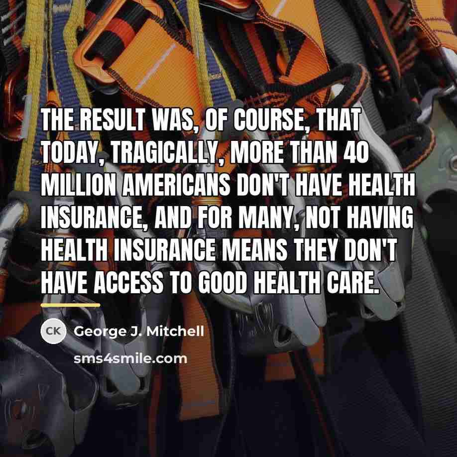 “The result was, of course, that today, tragically, more than…” quote by George J. Mitchell