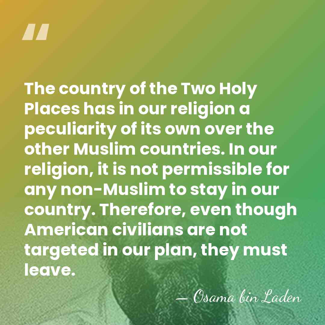The country of the Two Holy Places has in our religion a&hellip; - Osama bin Laden