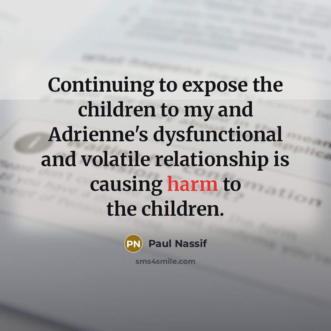 “Continuing to expose the children to my and Adrienne's dysfunctional…” quote by Paul Nassif