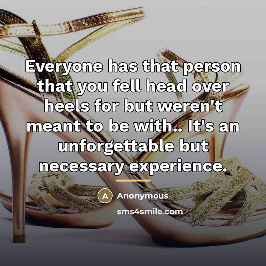 “Everyone has that person that you fell head over heels…” quote by Anonymous