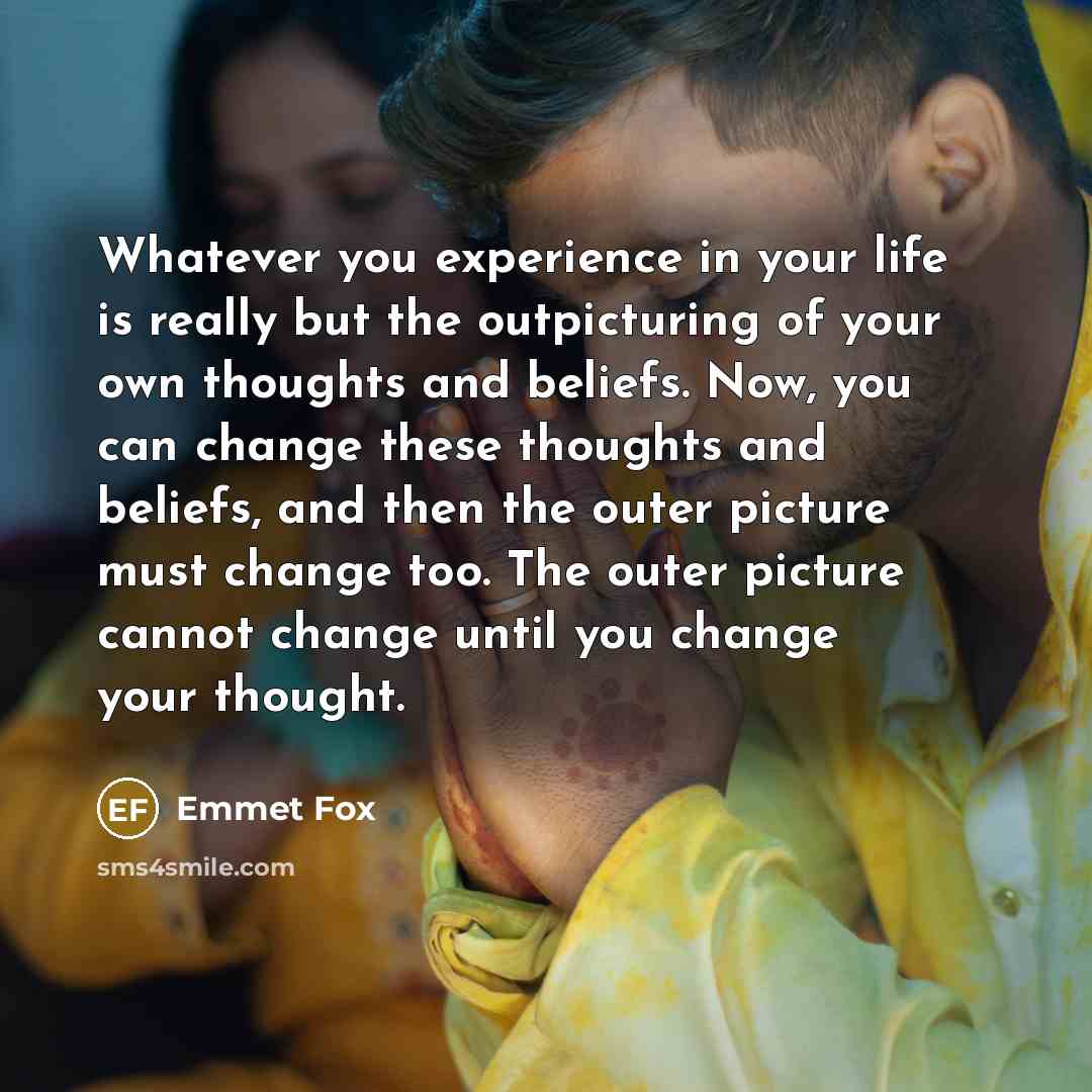 “Whatever you experience in your life is really but the…” quote by Emmet Fox