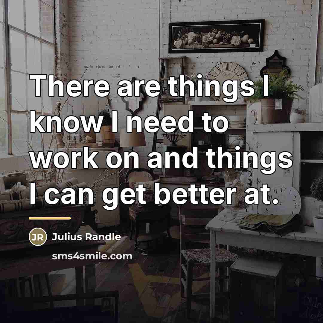 “There are things I know I need to work on…” quote by Julius Randle