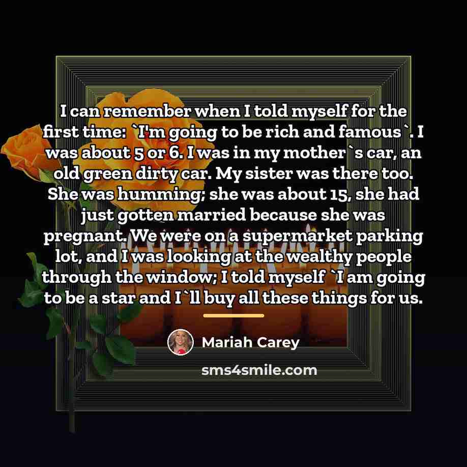 “I can remember when I told myself for the first…” quote by Mariah Carey