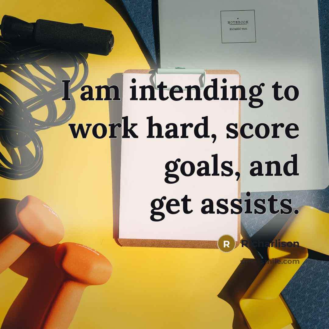 “I am intending to work hard, score goals, and get assists.” quote by Richarlison