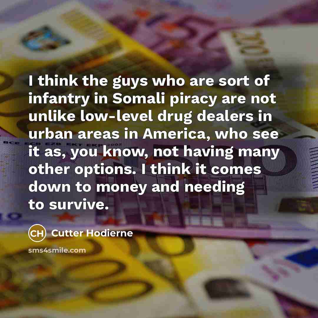 “I think the guys who are sort of infantry in…” quote by Cutter Hodierne