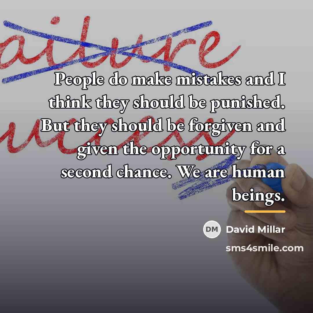 “People do make mistakes and I think they should be…” quote by David Millar