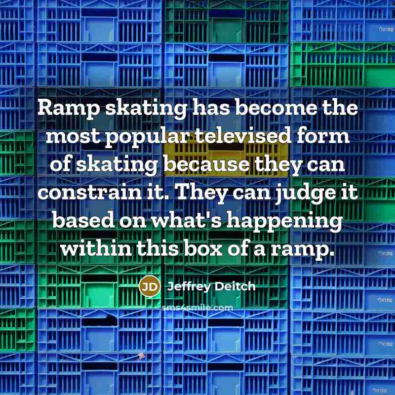 “Ramp skating has become the most popular televised form of…” quote by Jeffrey Deitch