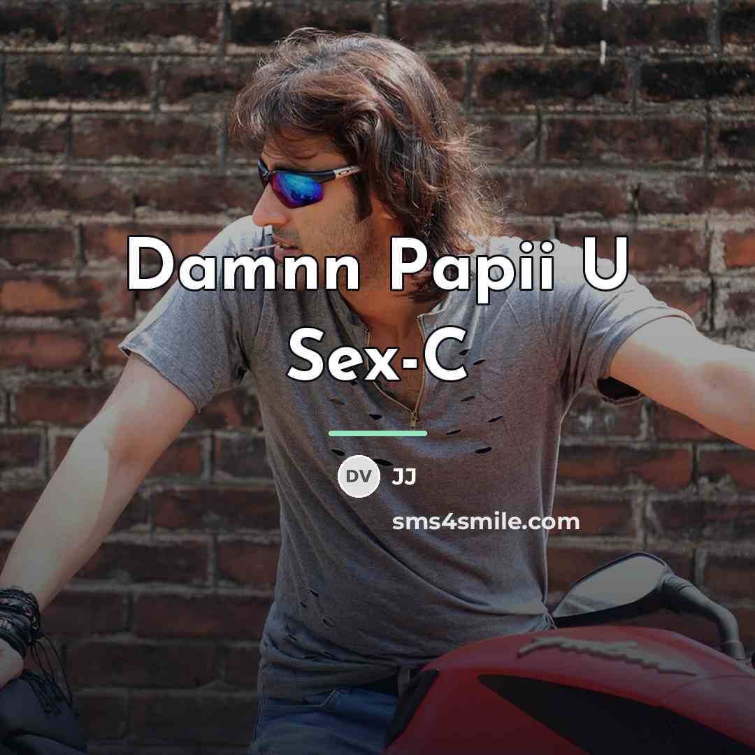 “Damnn Papii U Sex-C…” quote by JJ