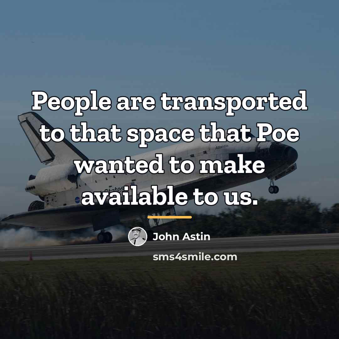 “People are transported to that space that Poe wanted to…” quote by John Astin