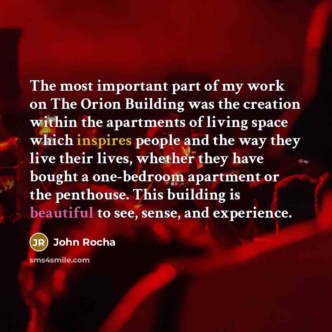 “The most important part of my work on The Orion…” quote by John Rocha