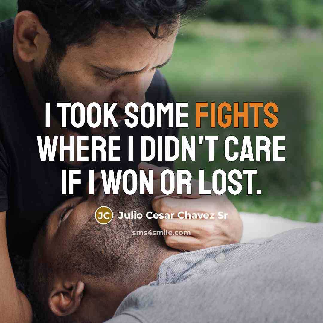 “I took some fights where I didn't care if I…” quote by Julio Cesar Chavez Sr