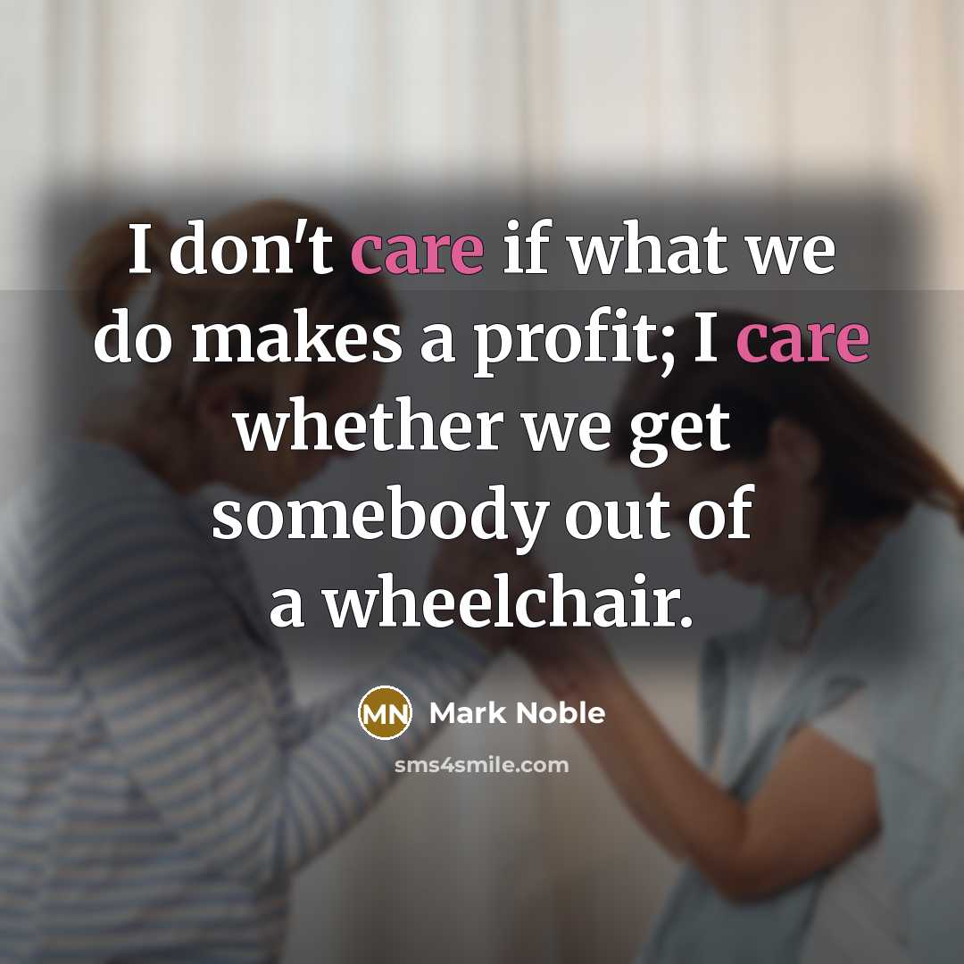 “I don't care if what we do makes a profit;…” quote by Mark Noble