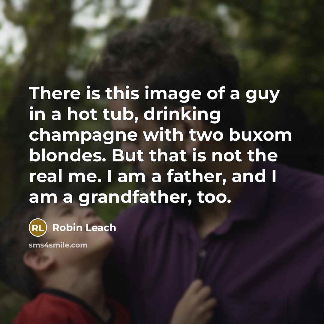 “There is this image of a guy in a hot…” quote by Robin Leach