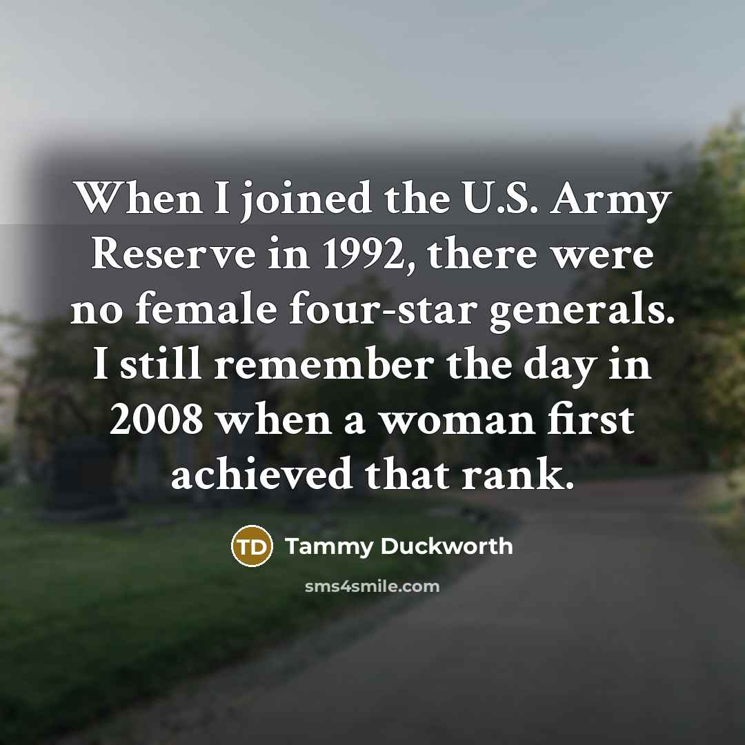 “When I joined the U.S. Army Reserve in 1992, there…” quote by Tammy Duckworth