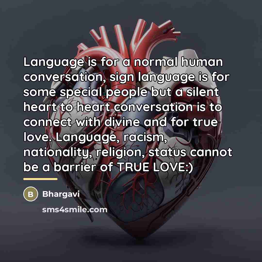 “Language is for a normal human conversation, sign language is…” quote by Bhargavi