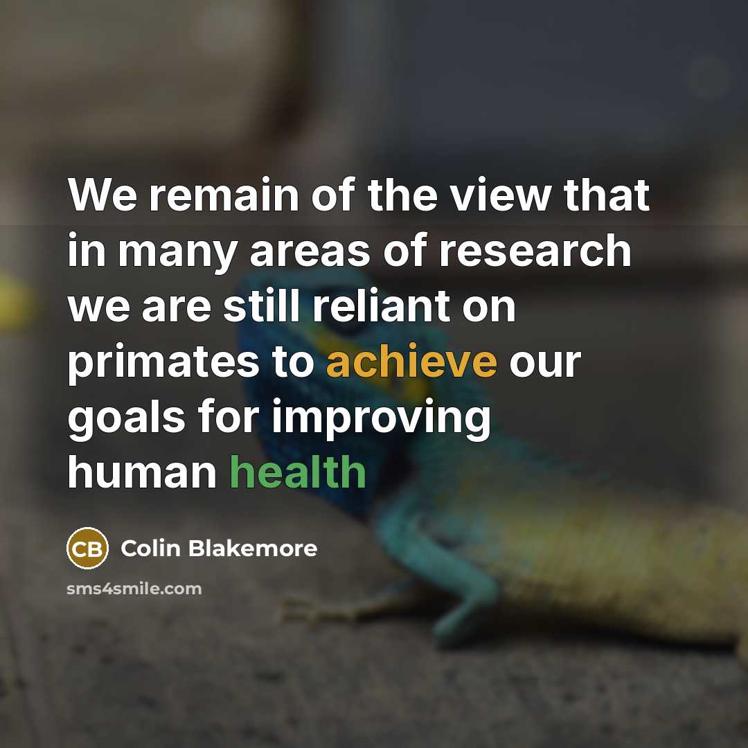 “We remain of the view that in many areas of…” quote by Colin Blakemore